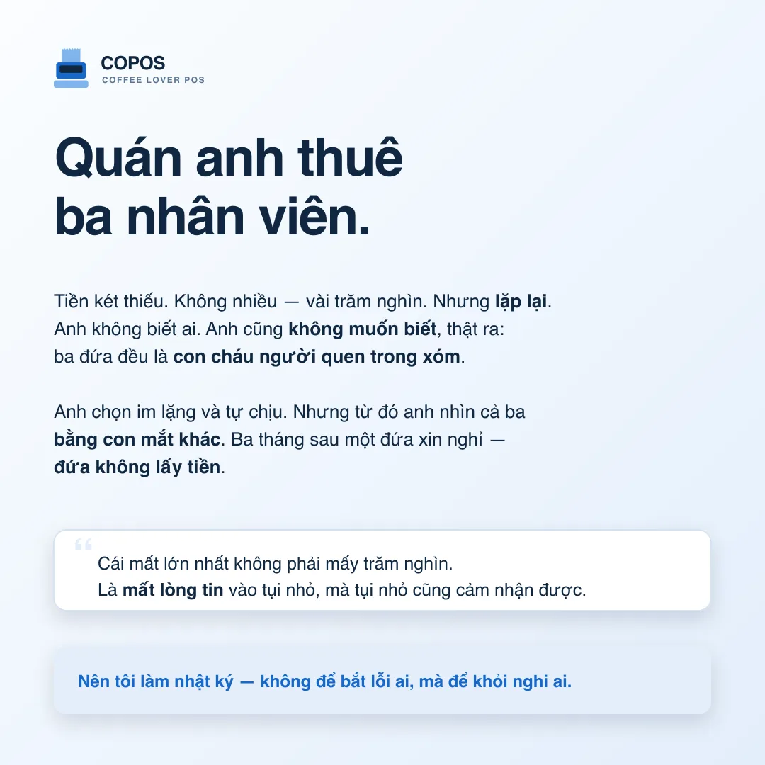 Ba nhân viên, và đứa không lấy tiền xin nghỉ