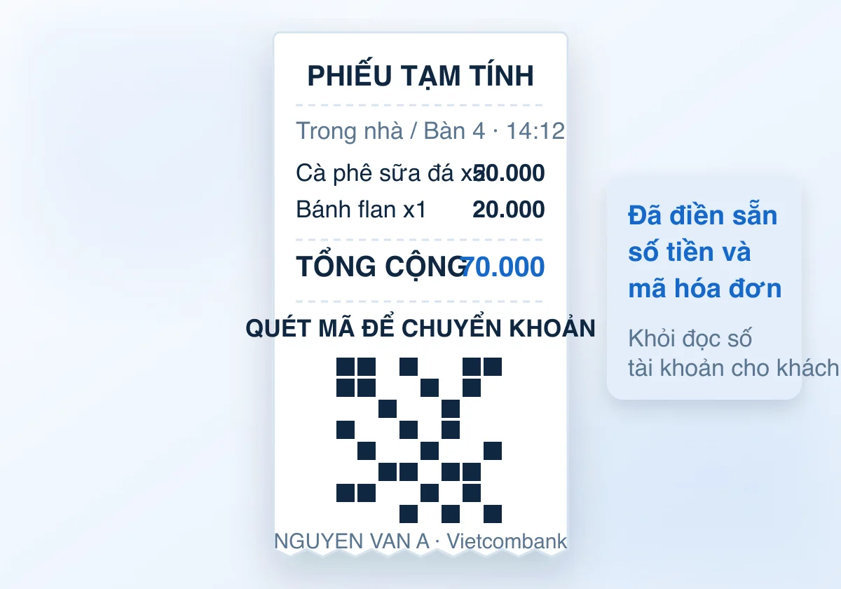 Phiếu tạm tính có mã QR chuyển khoản, bên cạnh là phiếu báo bếp chữ to không có giá